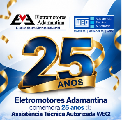 Eletromotores Adamantina comemora 25 anos de Assistência Técnica Autorizada WEG
